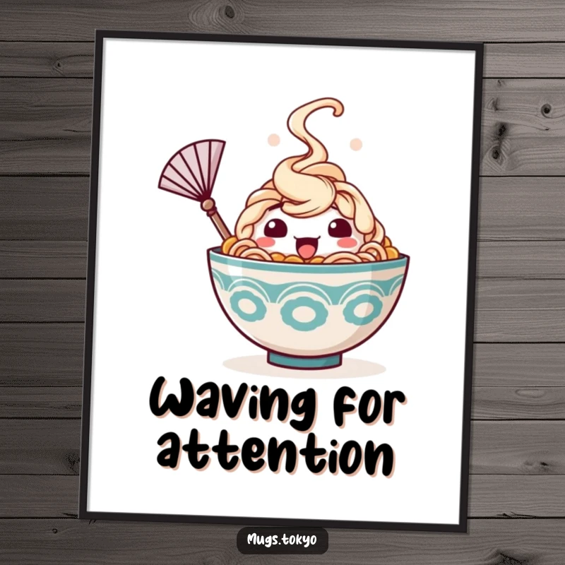 Funny poster featuring a happy ramen bowl character with steam, waving a small fan, conveying warmth and humorous relief on walls.