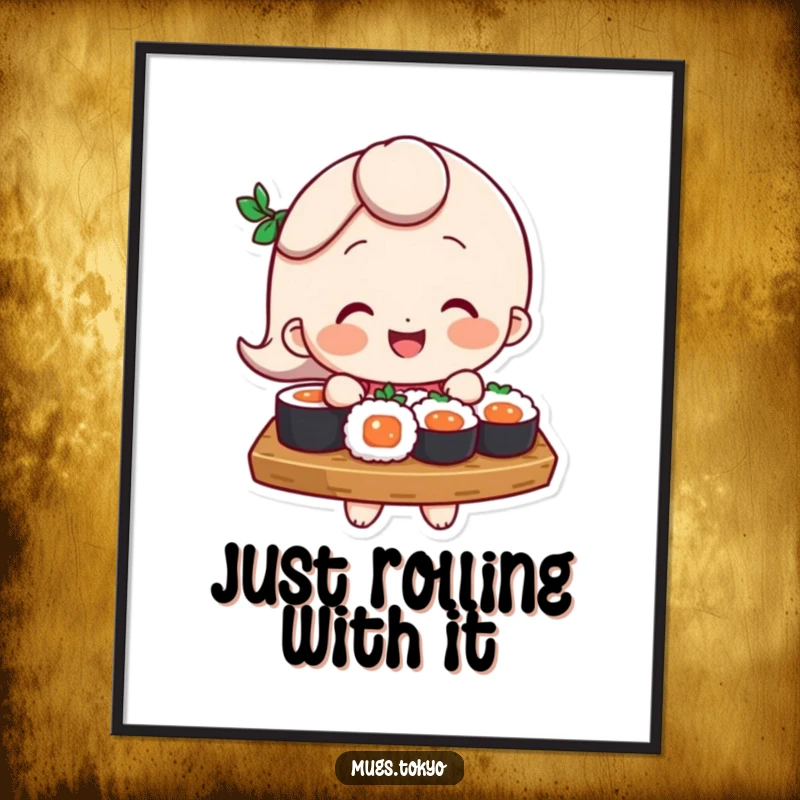 Funny Poster: A smiling character comically balances a large tray of sushi, bringing a humorous and artistic touch to any room.