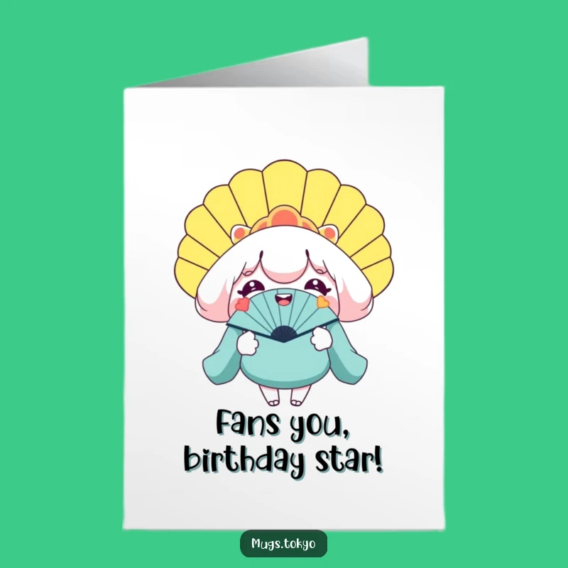 Free Printable Birthday Card: Giant Fan Character Funny Birthday Downloadable