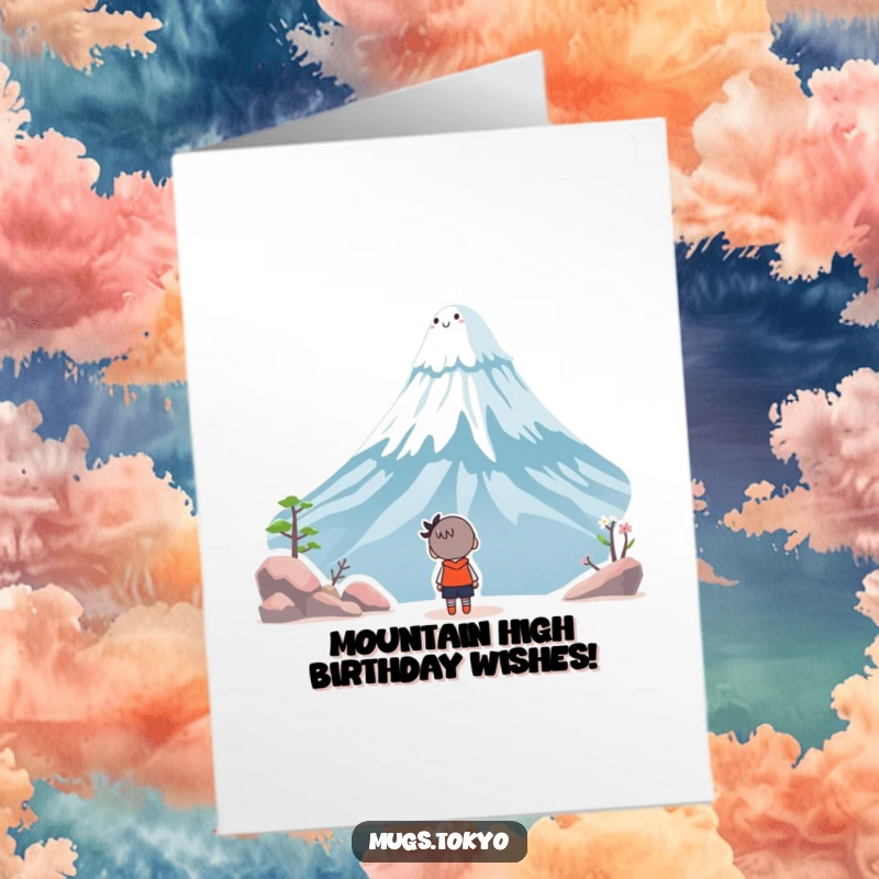Funny Free Printable Birthday Card: Character gazing up in awe at a smiling, whimsical Mount Fuji.