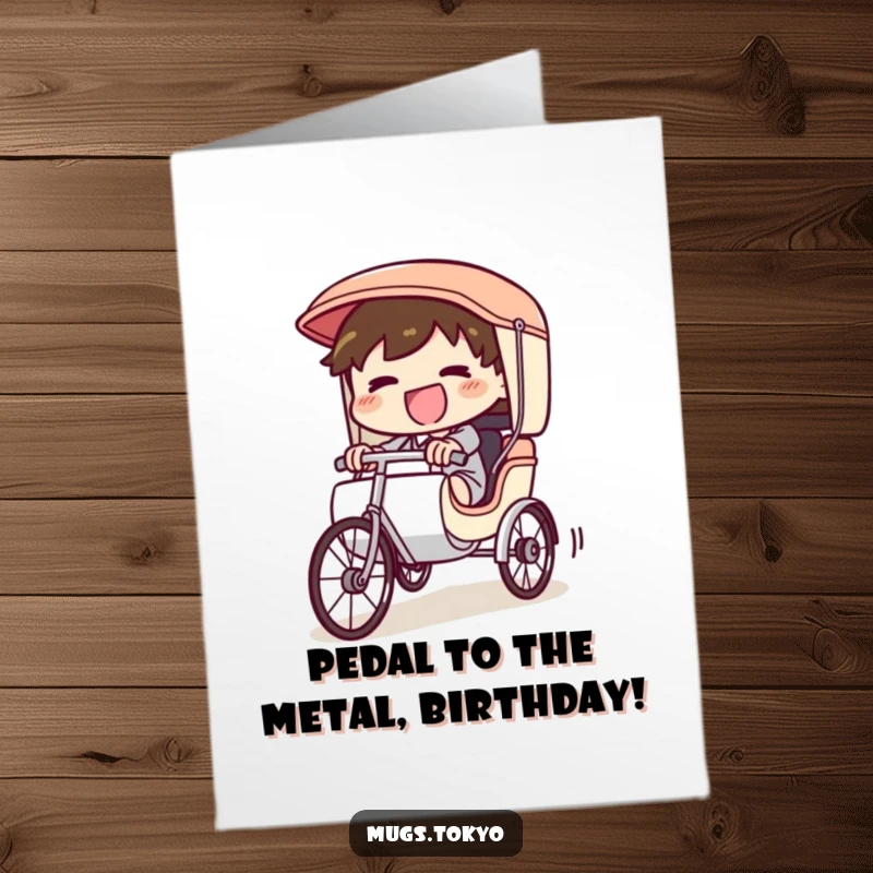 Funny Free Printable Birthday Card: A giggling character pedals a tiny rickshaw wildly downhill, embracing fun.
