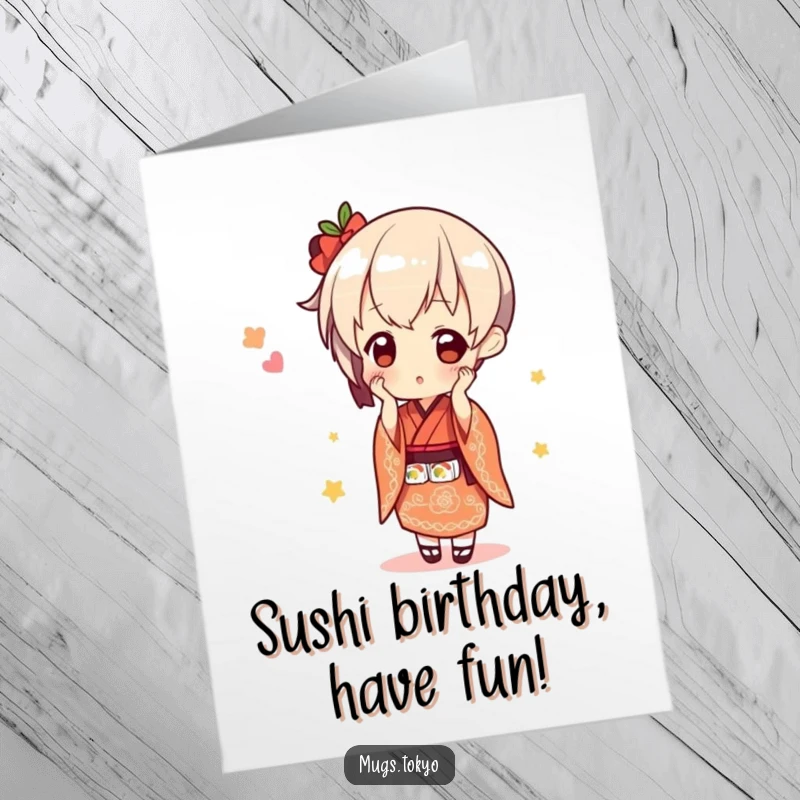 Funny Free Printable Birthday Card: A cute character in a kimono tries to balance a tall stack of sushi.