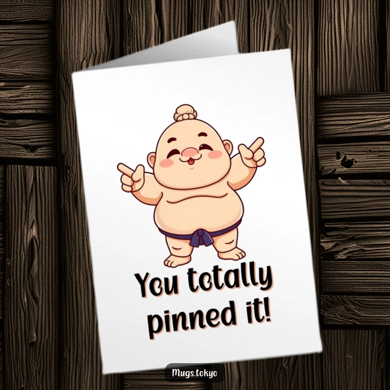 Funny Free Printable Congratulations Card: Sumo wrestler character playfully pointing, celebrating a great achievement with humor.