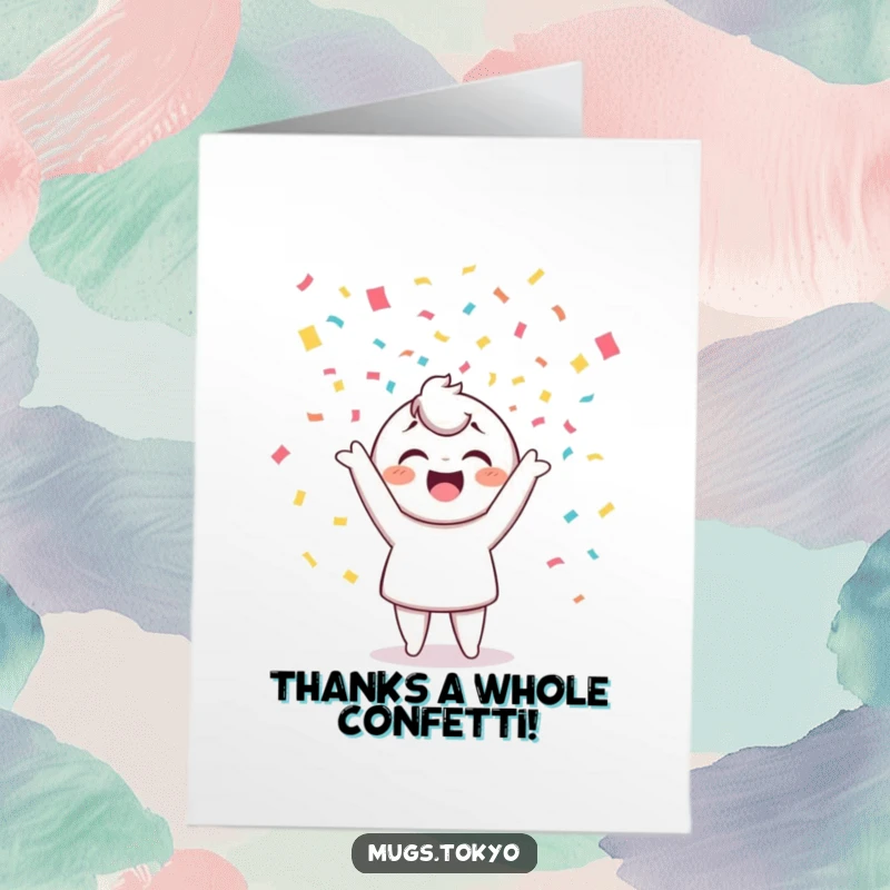 Funny free printable thank you card with a cheerful character joyfully tossing colorful confetti, conveying thanks with a vibrant celebration.