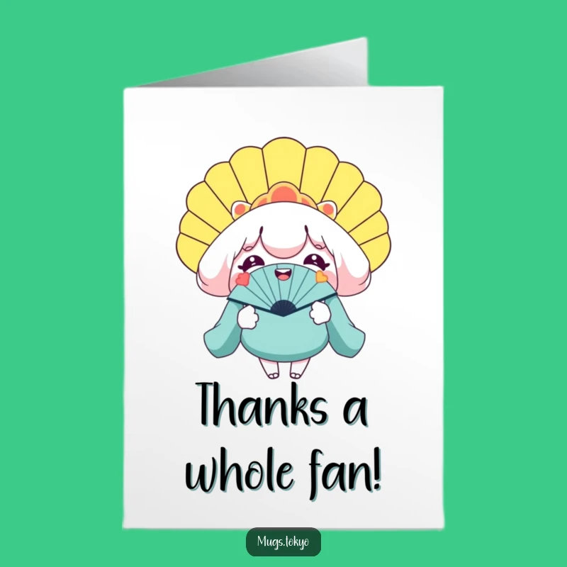 Free Printable Thank You Card: Giant Fan Character Funny Downloadable