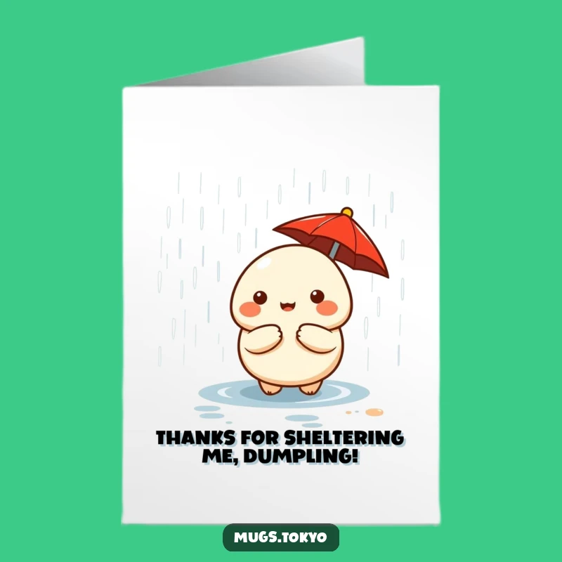 Free Printable Funny Dumpling Thank You Card: Steaming Gratitude Downloadable