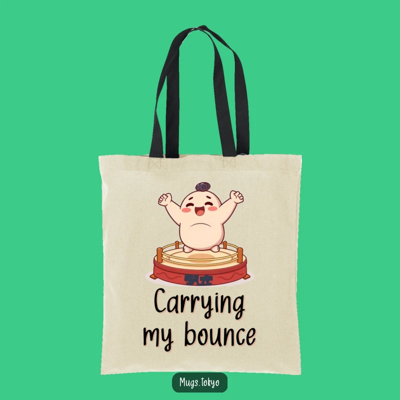 Funny Sumo Bouncer Tote Bag - Carry Your Energy, Perfect Funny Gift